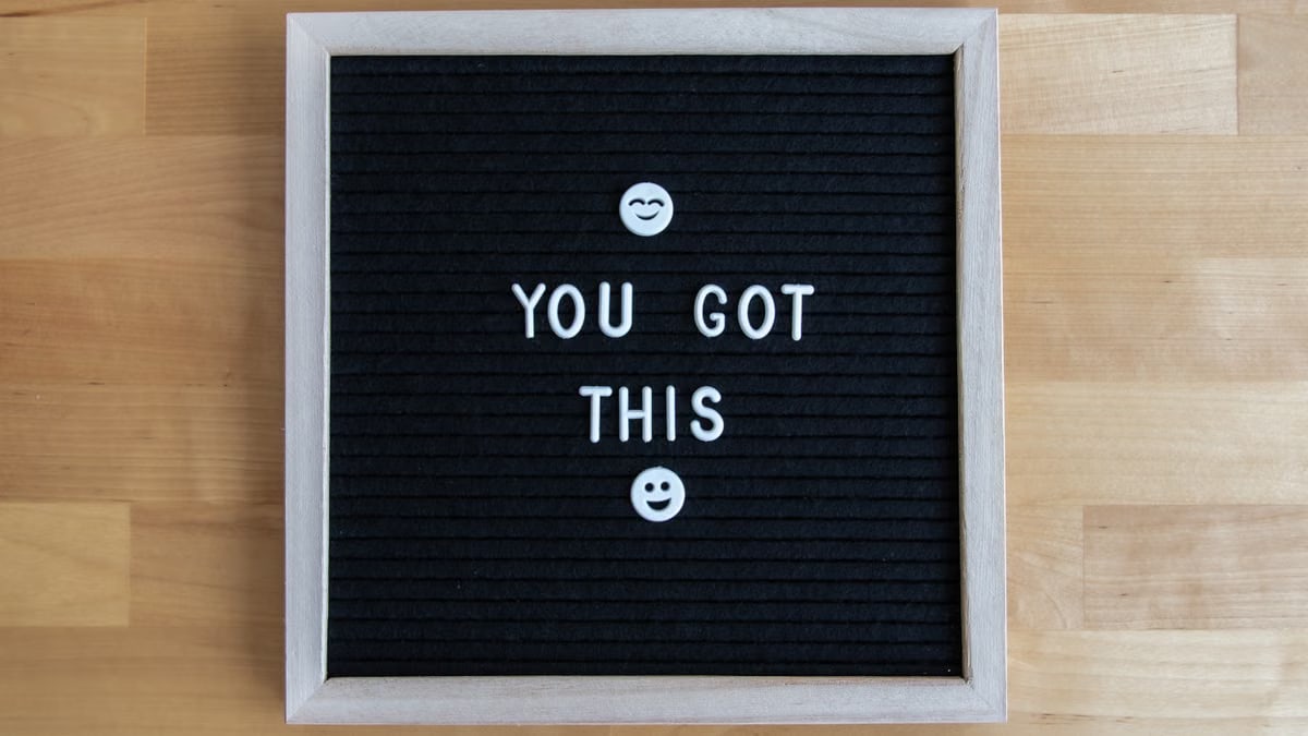 Black letter board with 'You Got This' message, framed and inviting positivity.